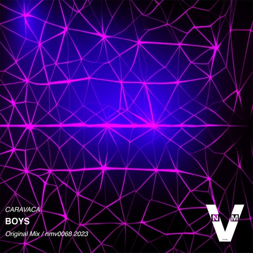 Caravaca - Boys EP [NMV0068]